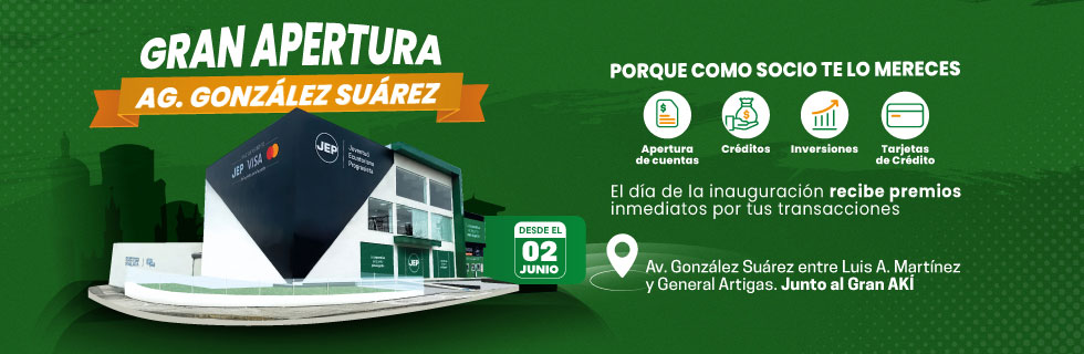 ¡Gran apertura de la AgenciaJEP González Suárez!